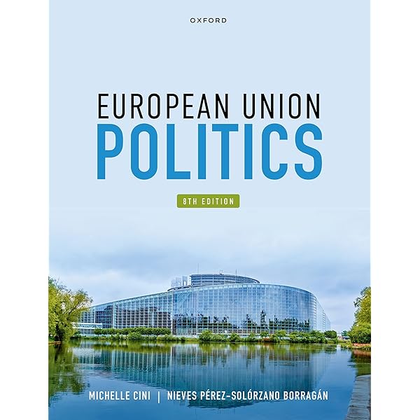 European Union Politics: Cini, Michelle, Pé²¥z-Soló²º¡no Borragá